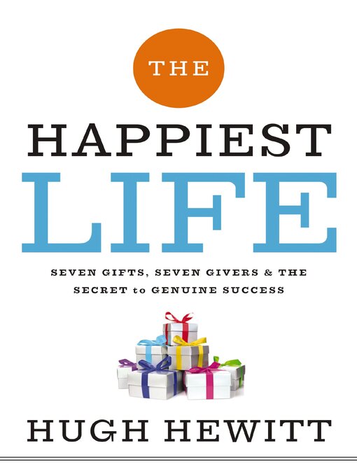 Title details for The Happiest Life by Hugh Hewitt - Available